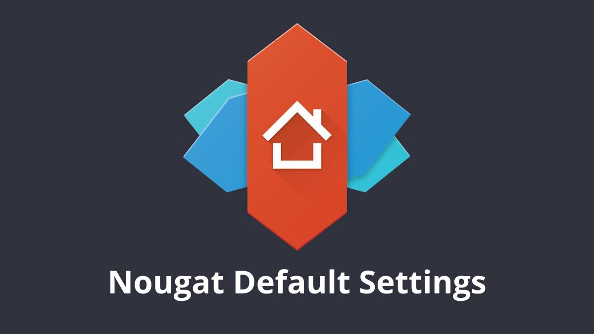Nova Launcher Nougat