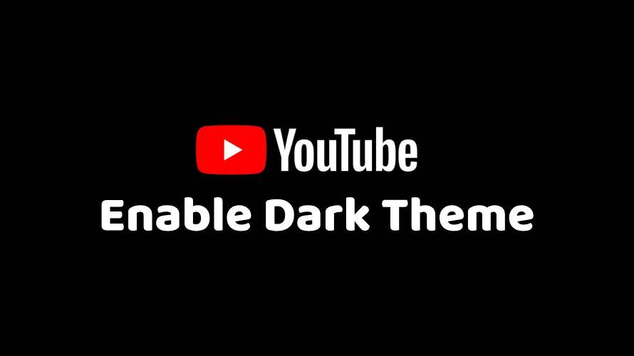 Enable Youtube Dark Mode