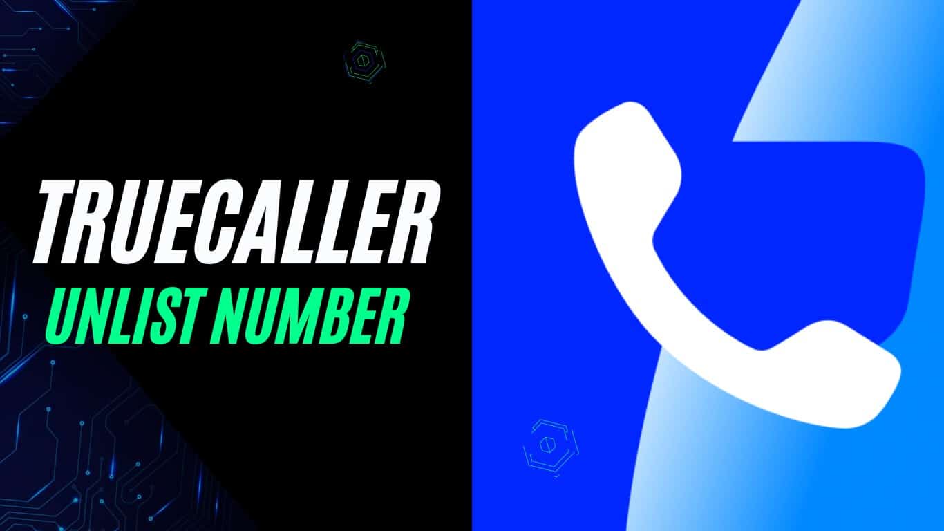 TrueCaller Unlist Phone Number
