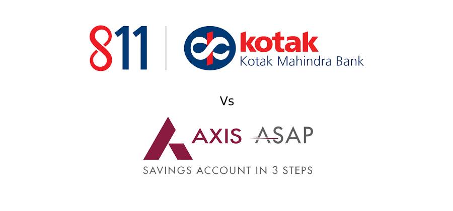 Kotak 811 Vs AXIS ASAP