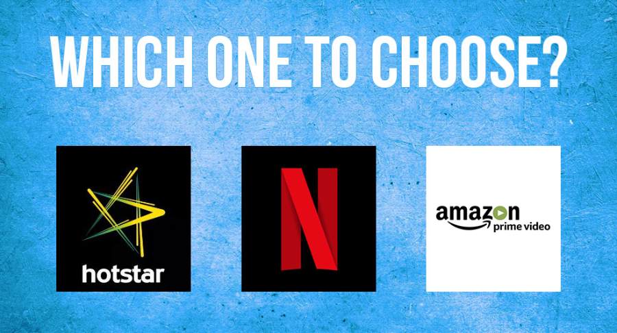 Netflix Vs Hotstar Vs Amazon Prime Video