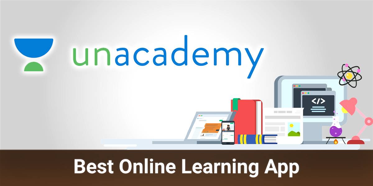 Unacademy Online Learning App In India