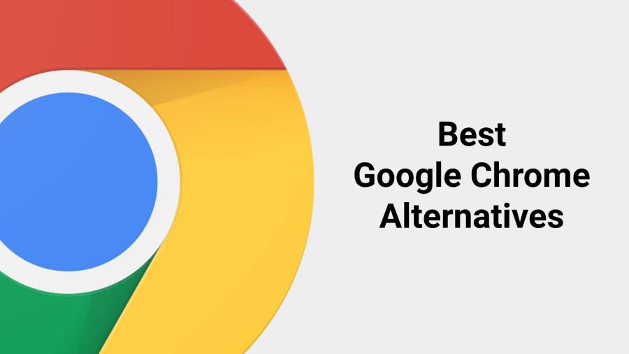 Best Google Chrome Alternatives