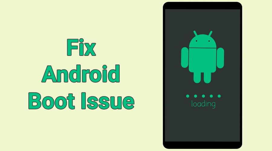 Android Boot Issue