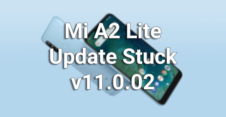 Mi A2 Lite Update Stuck Issue