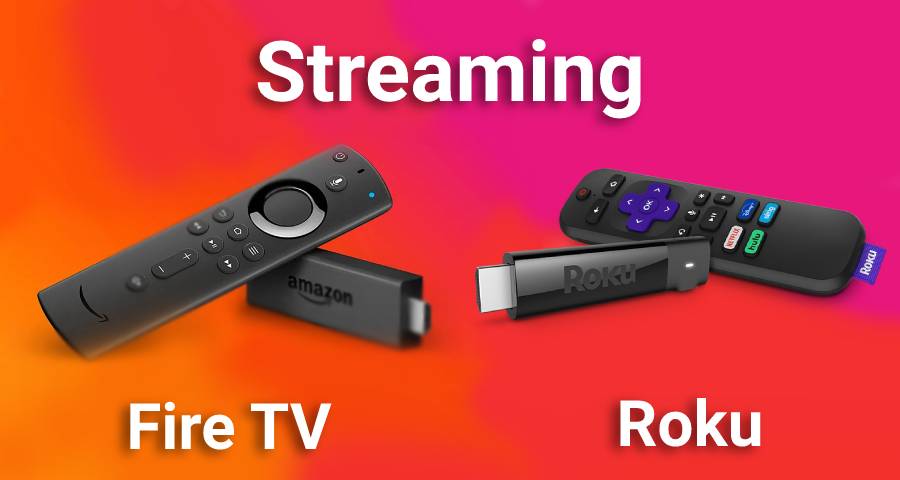 Streaming Fire Tv Roku