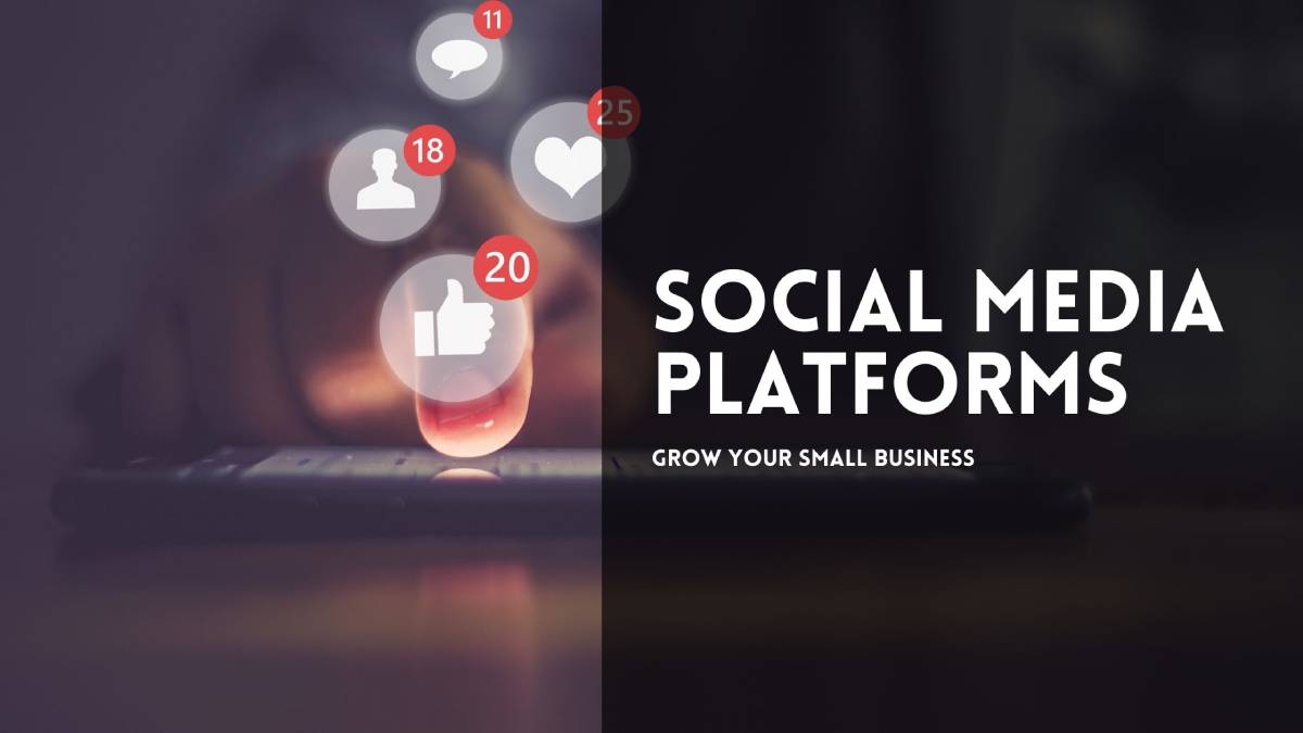Social Media Platforms For Business