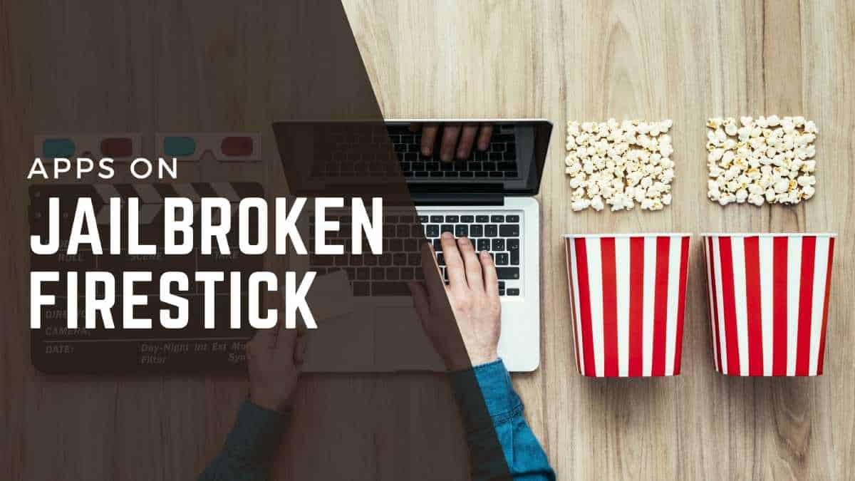 Apps On Jailbroken Firestick
