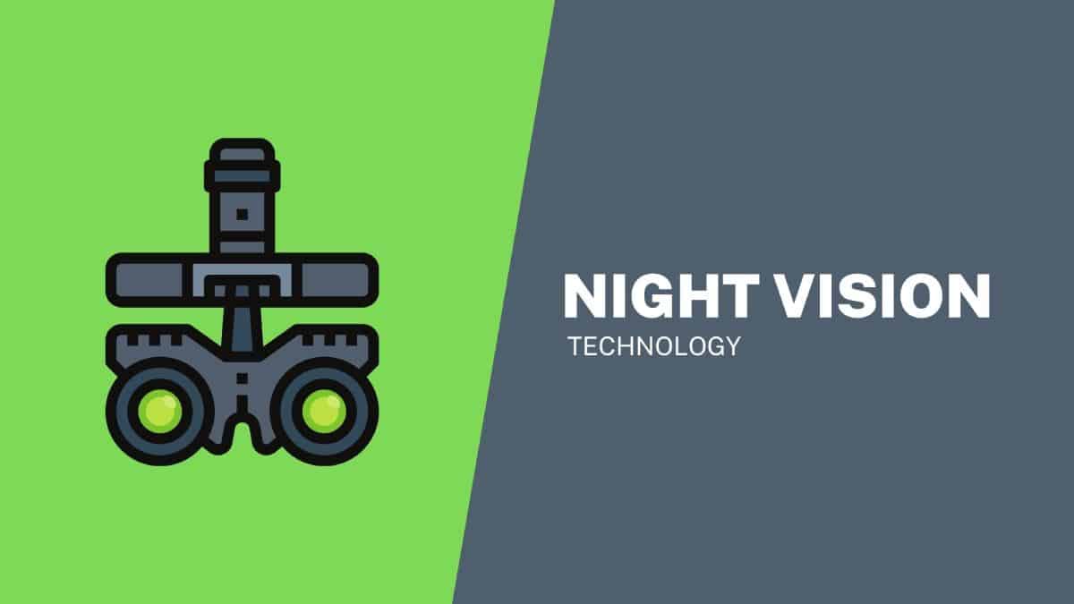 Night Vision Technology