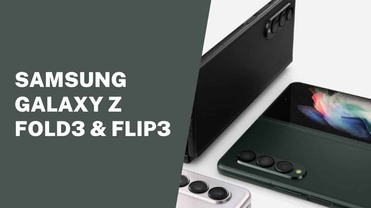 Samsung Galaxy Z Fold3 Flip3