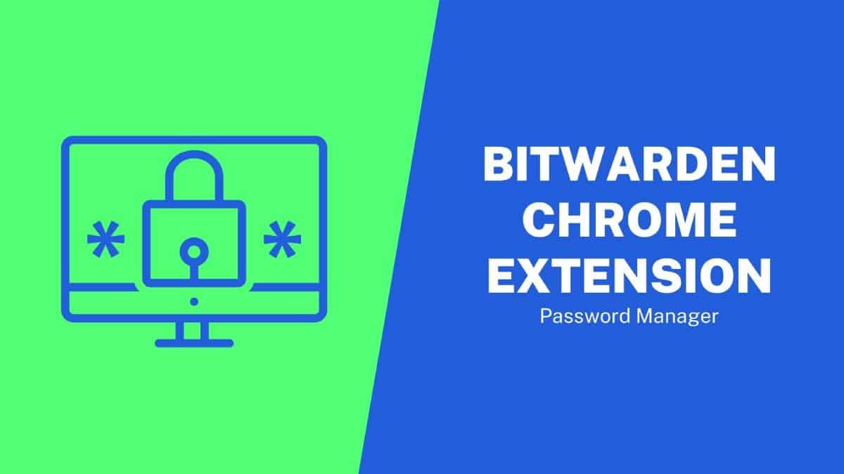 Bitwarden Chrome Extension Password Manager
