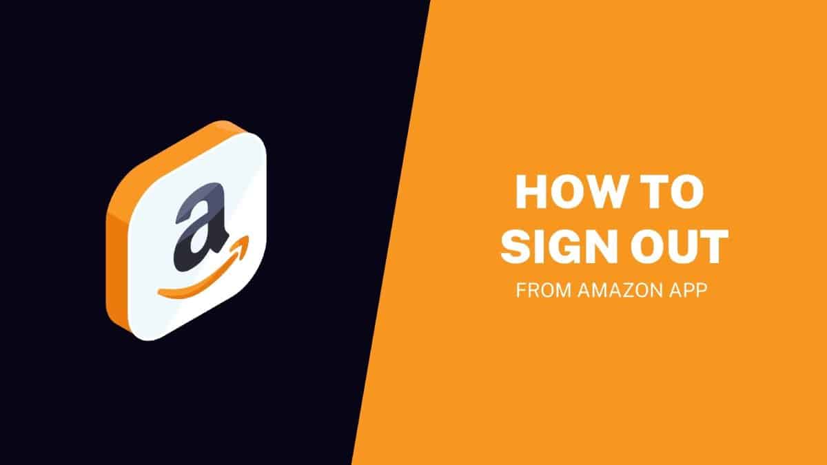 Sign Out From Amazon App