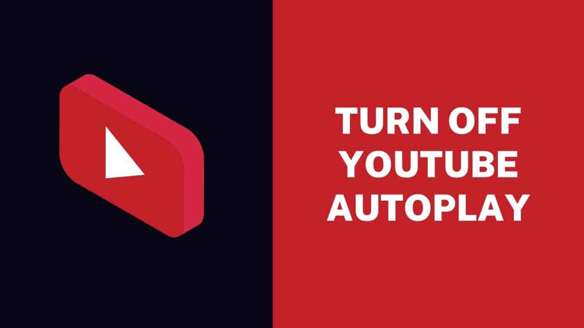 Turn Off YouTube AutoPlay