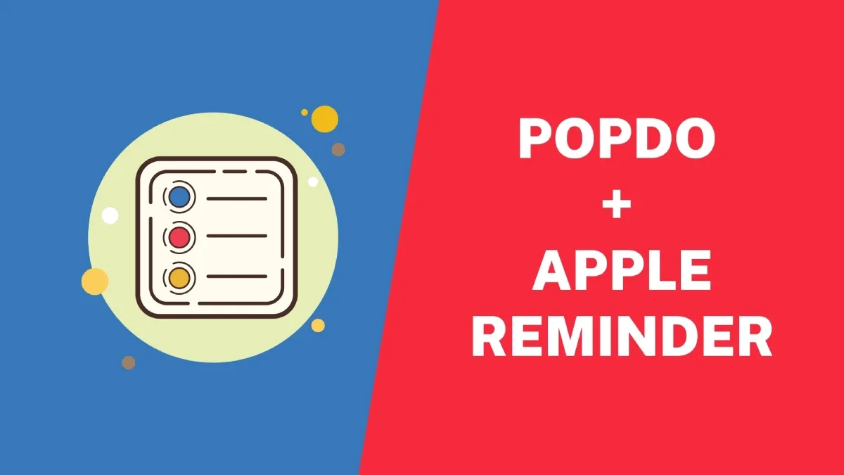 PoPDo Apple Reminder App Productivity