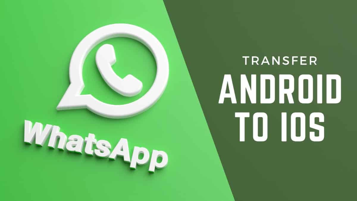 Transfer WhatsApp From Android To IOS