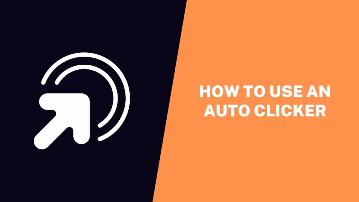 How To Use An Auto Clicker