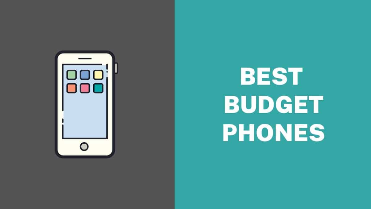 Best Budget Phones