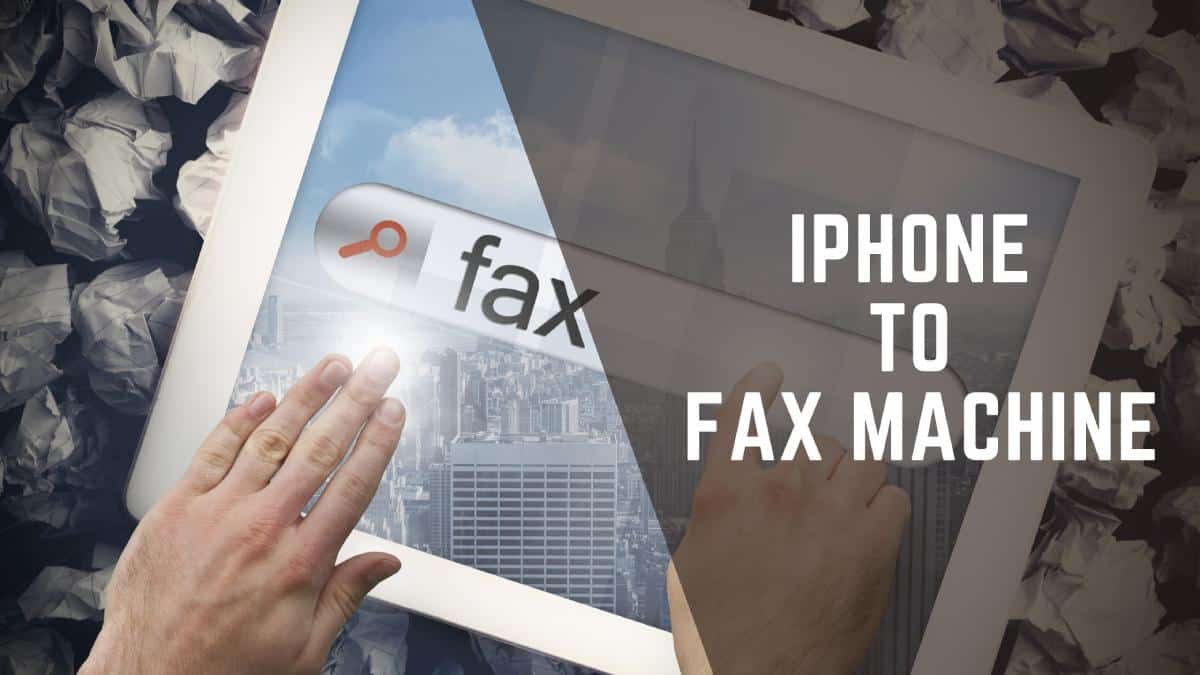 IPhone To Fax Machine