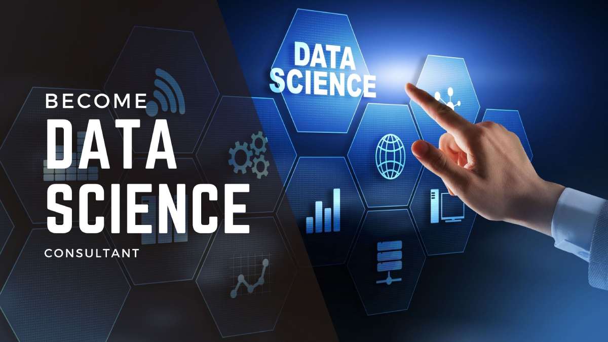 Become Data Science Consultant