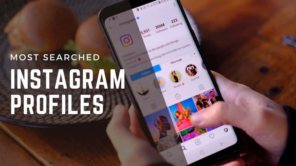 Most Searched Instagram Profiles in 2022