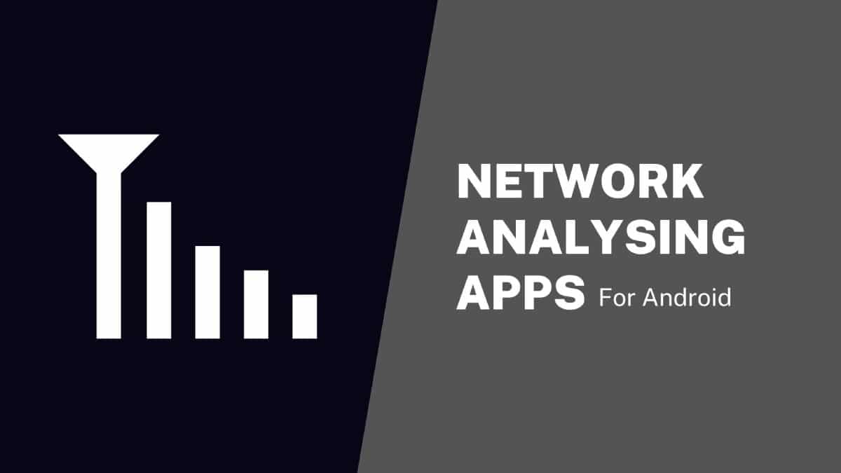 Network Analysing Apps For Android