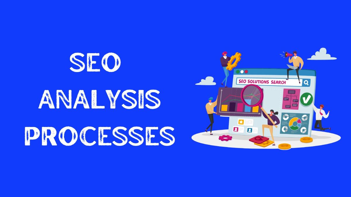 SEO Analysis Processes