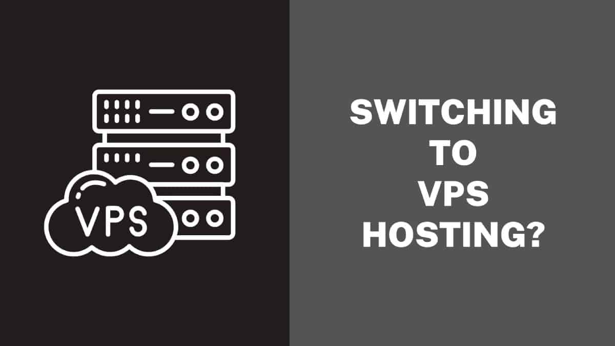 Switching To VPS Hosting