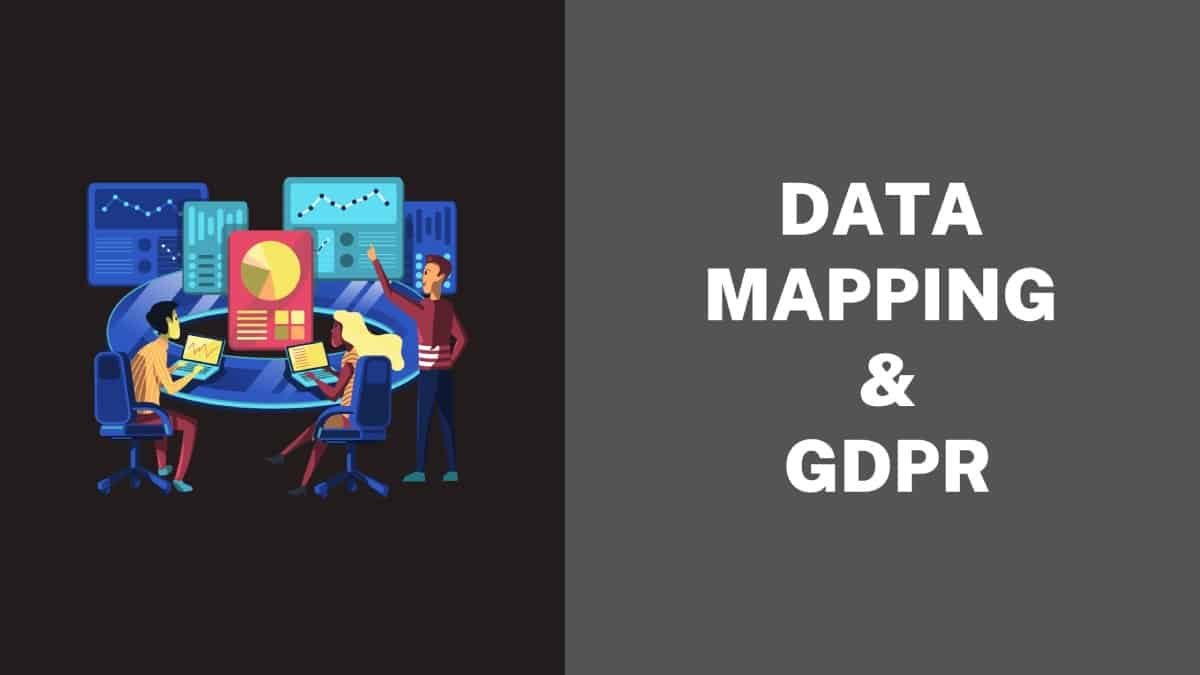 Data Mapping and GDPR