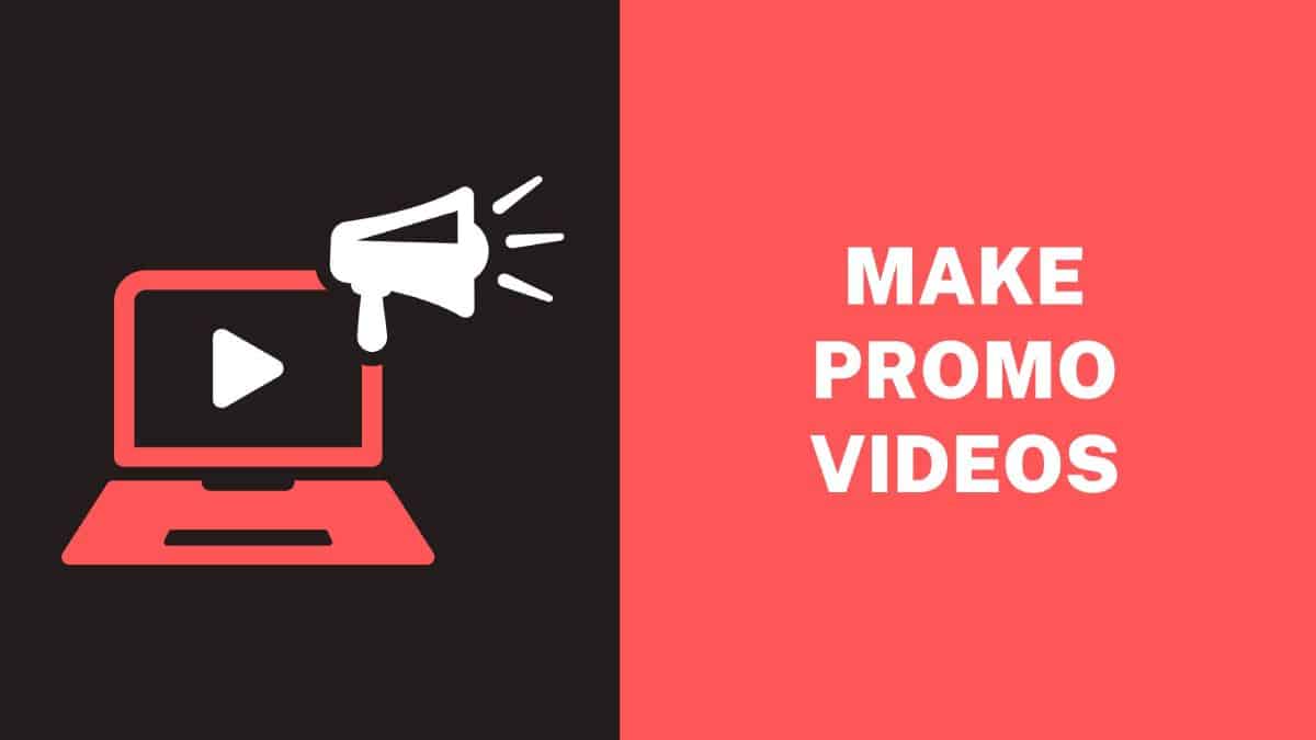 Make Promo Videos