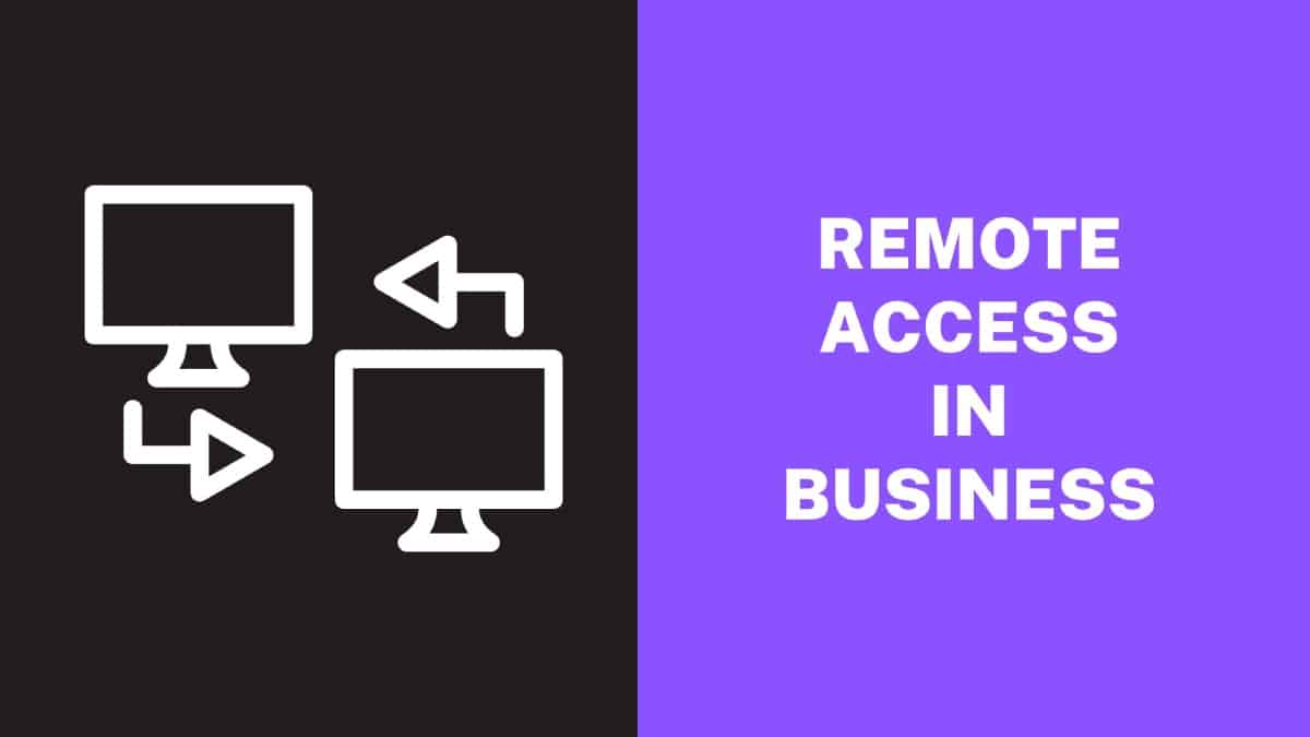 Remote Access in Business