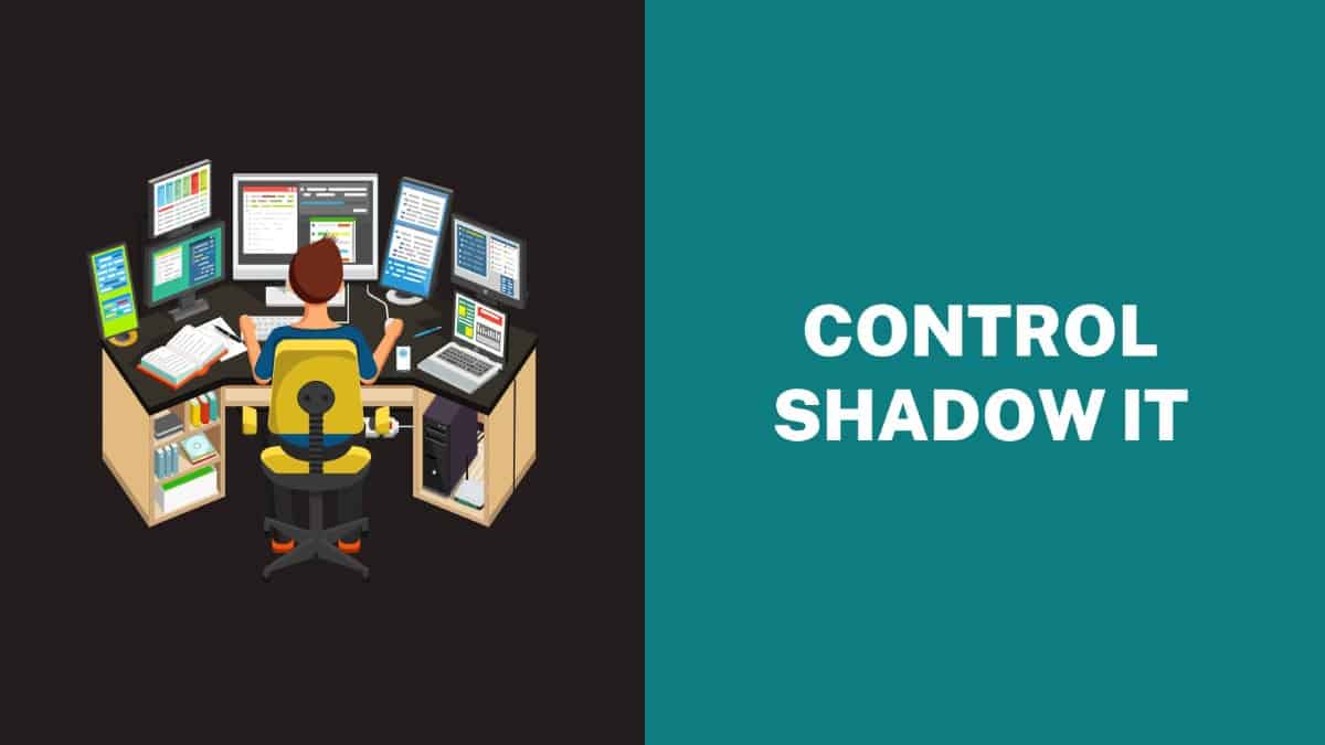 Control Shadow IT