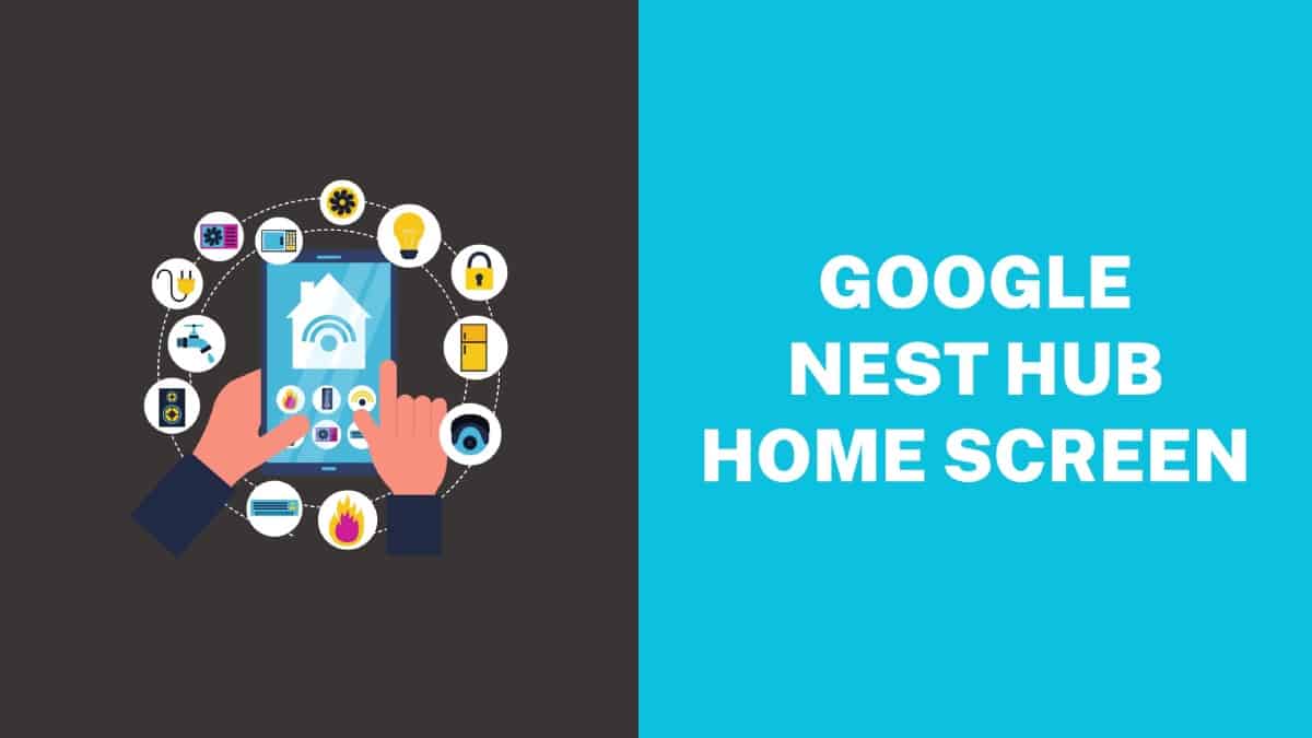 Google Nest Hub Home Screen