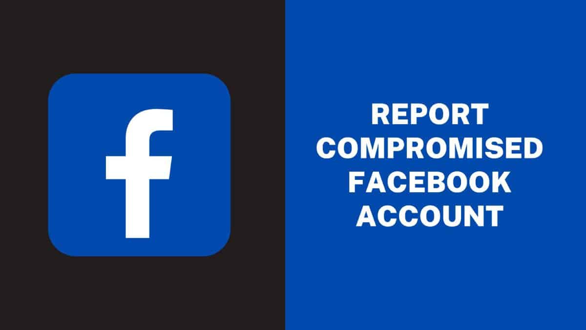 Report Compromised Facebook Account