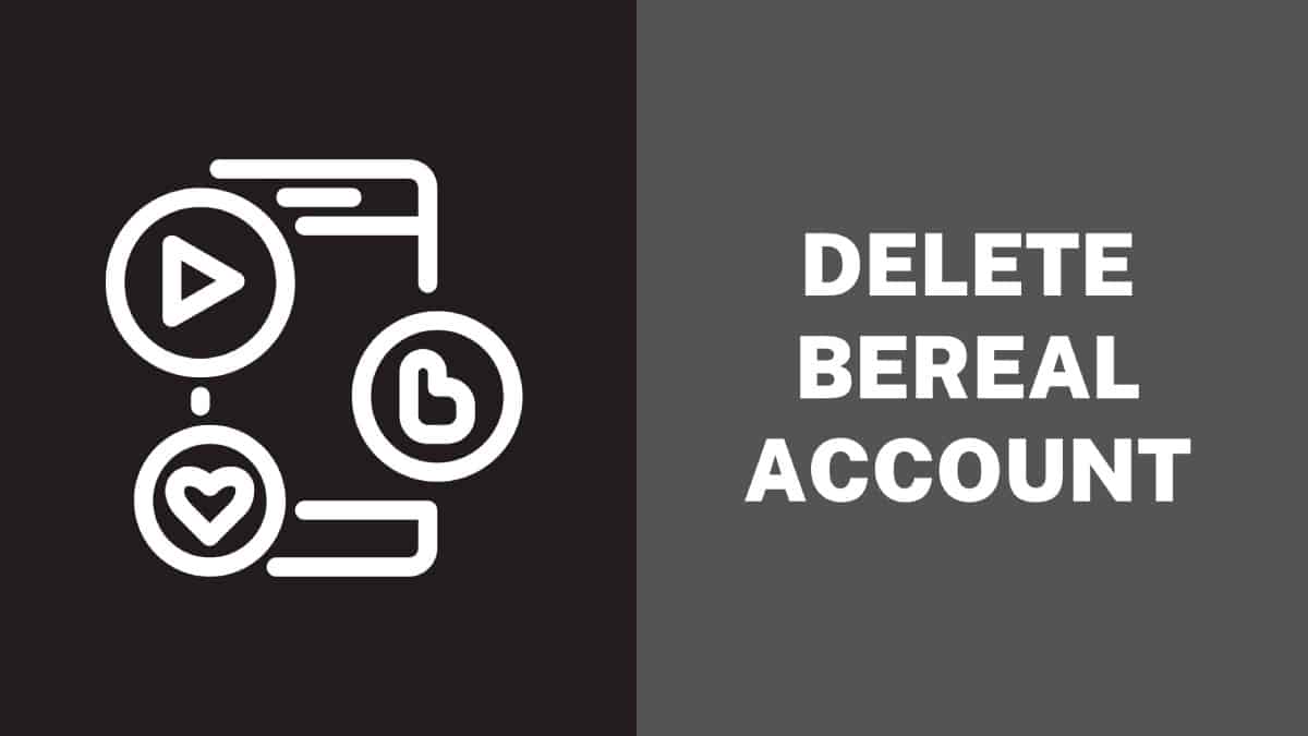 Delete BeReal Account