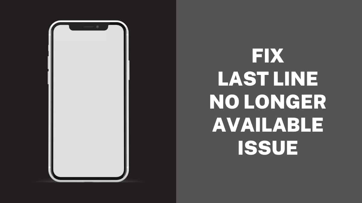 Fix Last Line No Longer Available