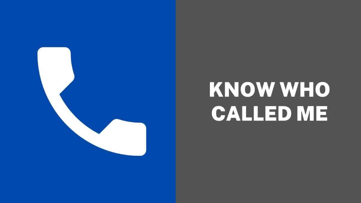 Know Who Called me
