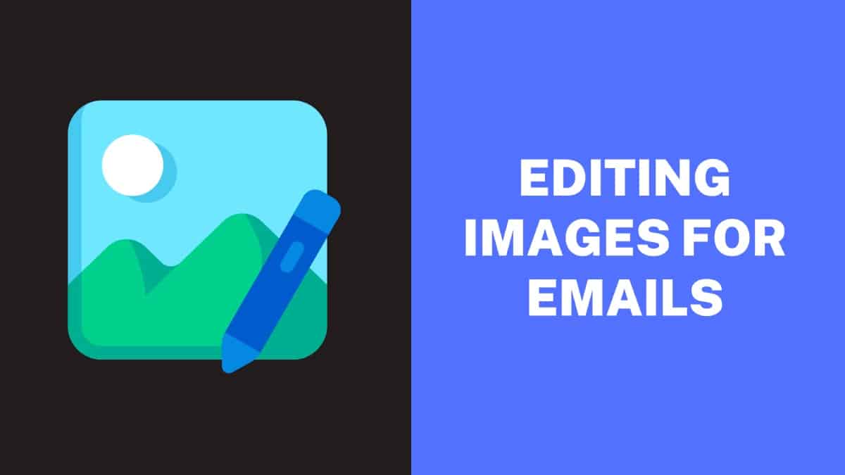 Editing Images for Emails