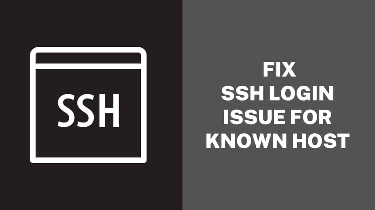 Fix SSH Login Issue For Known Host