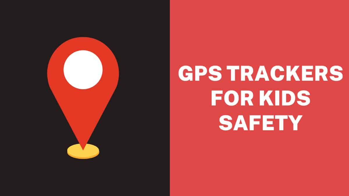 GPS Trackers for Kids Safety