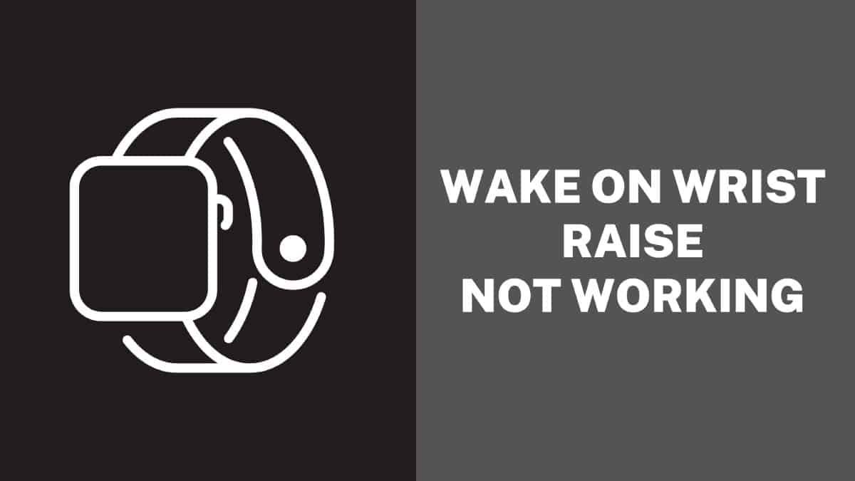 Wake on Wrist Raise Now Working