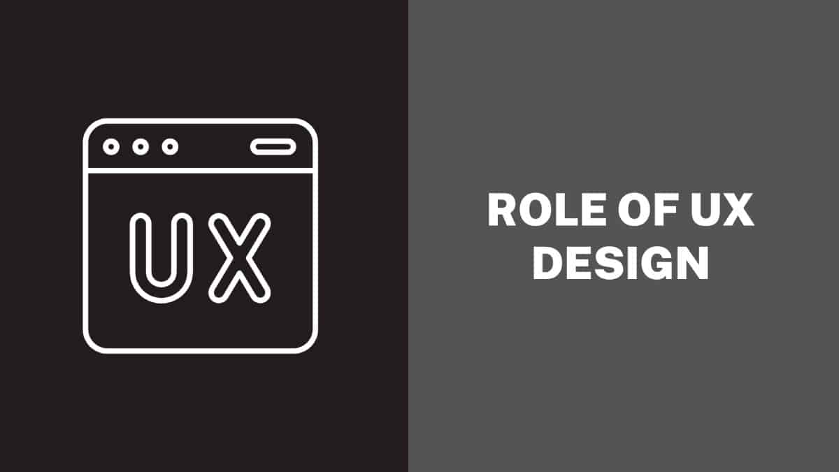 Role of UX Design