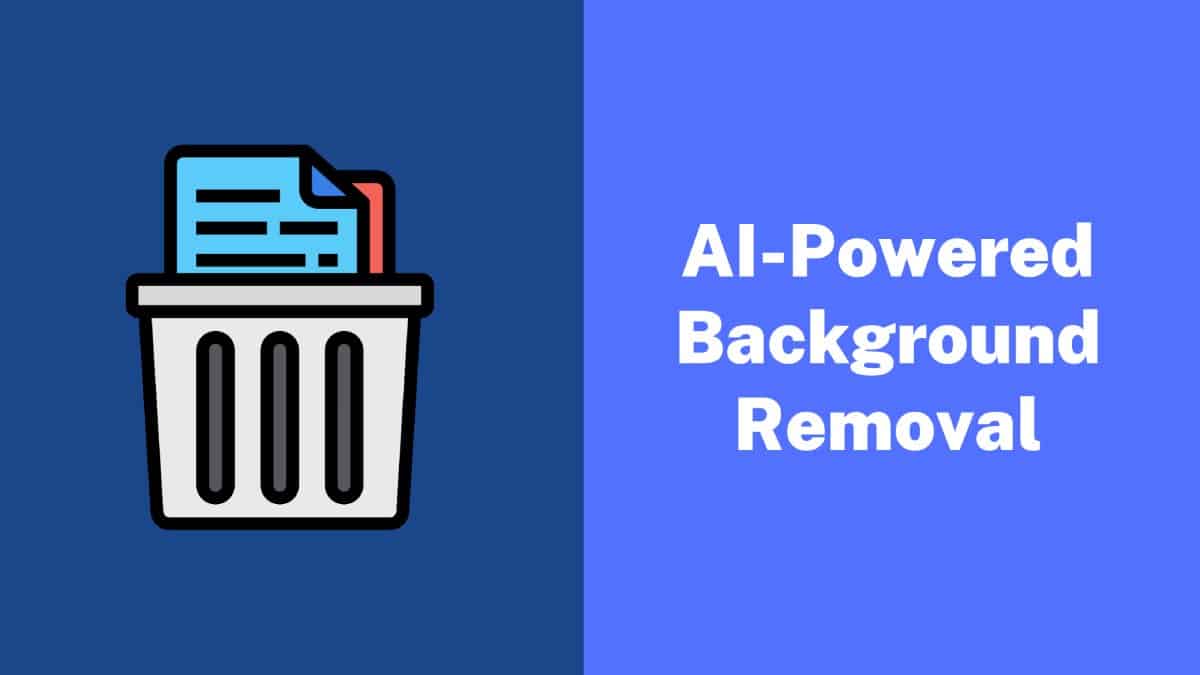 AI-Powered Background Removal