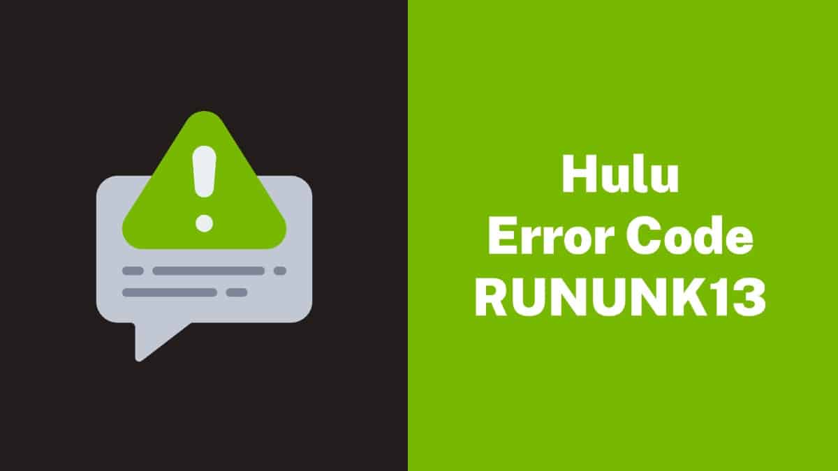 Hulu Error Code RUNUNK13