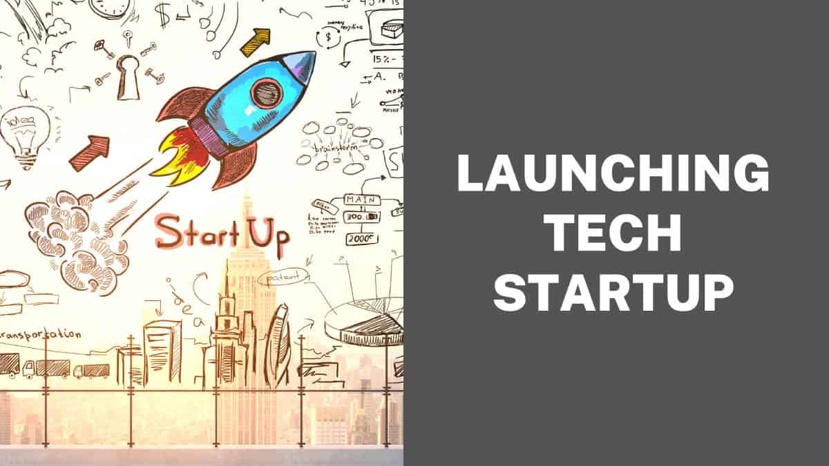 Launching Tech Startup