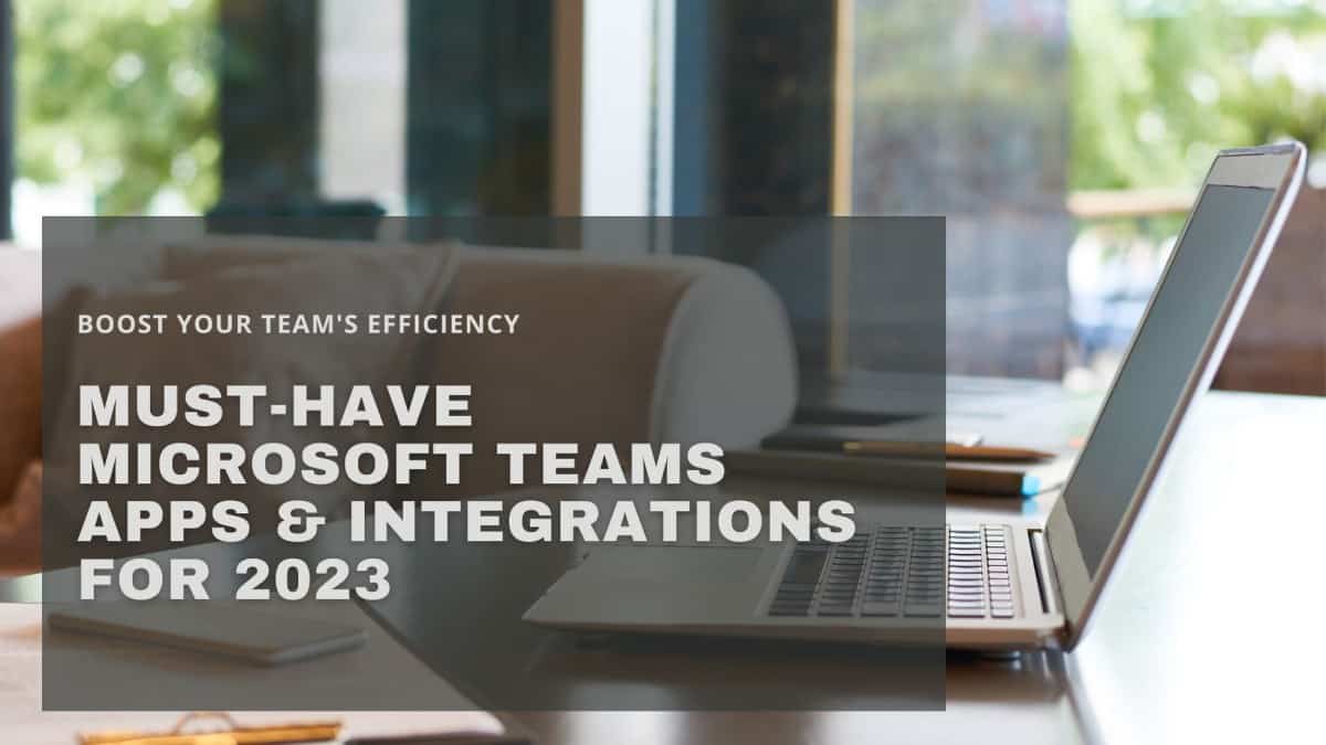 Microsoft Teams Boost Productivity