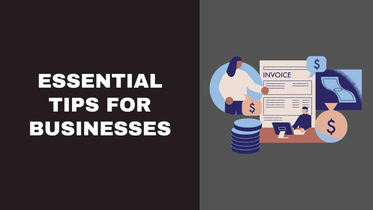 Essential Tips for Businesses