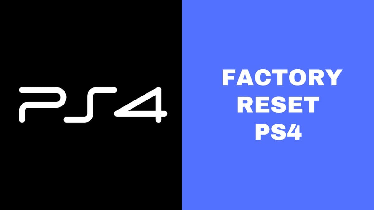 Factory Reset PS4