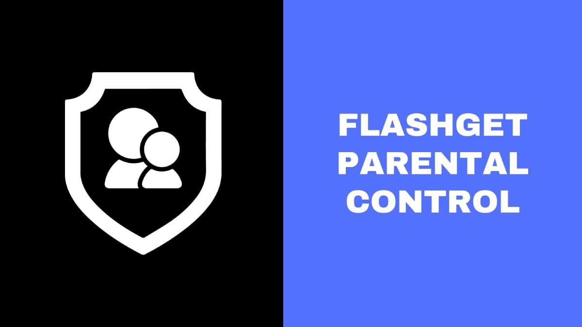 FlashGet Parental Control