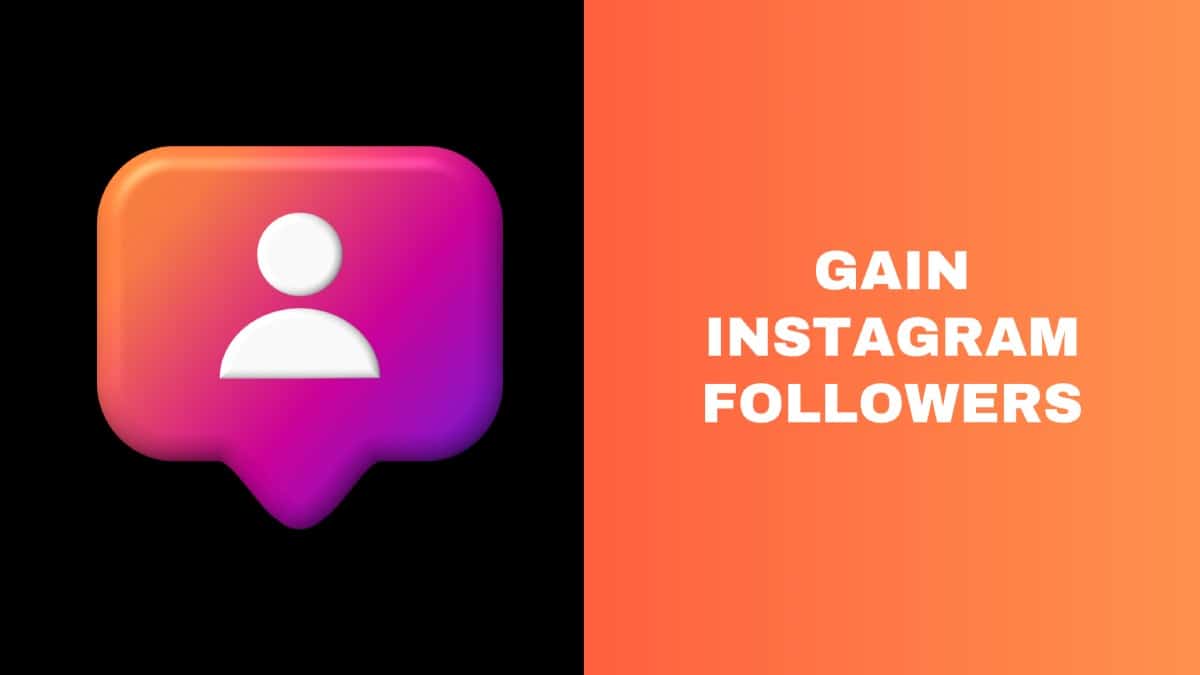 Gain Instagram Followers
