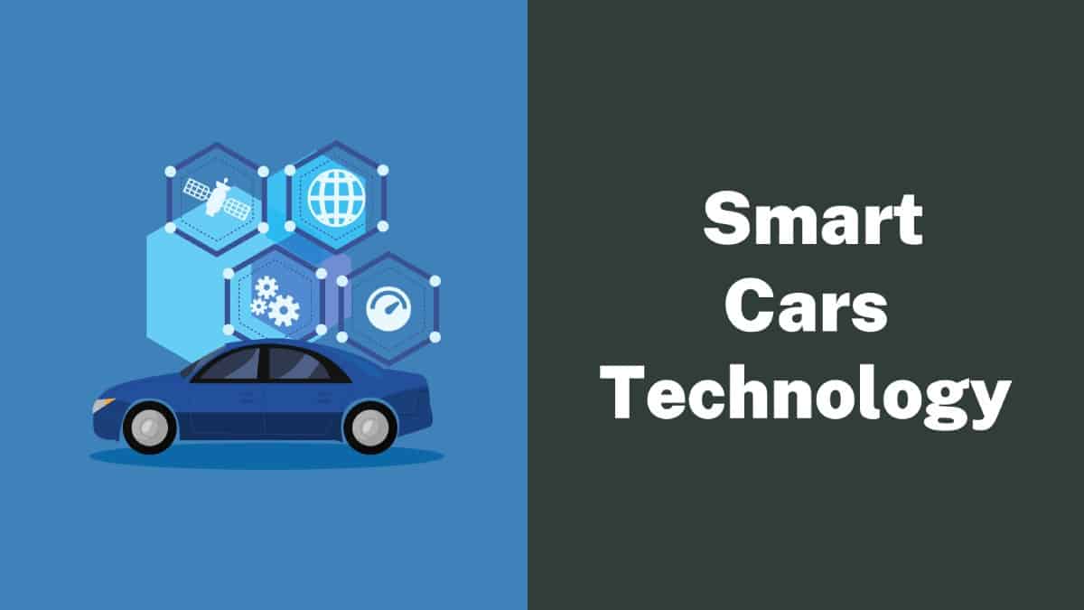 Smart Cars Technology